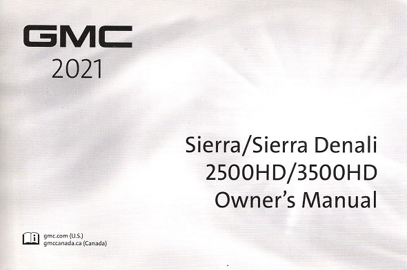 2021 GMC Sierra/Sierra Denali 2500HD 3500HD Owner's Manual