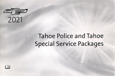 2021 Chevrolet Tahoe Police & Tahoe Special Service Packages Owners Manual