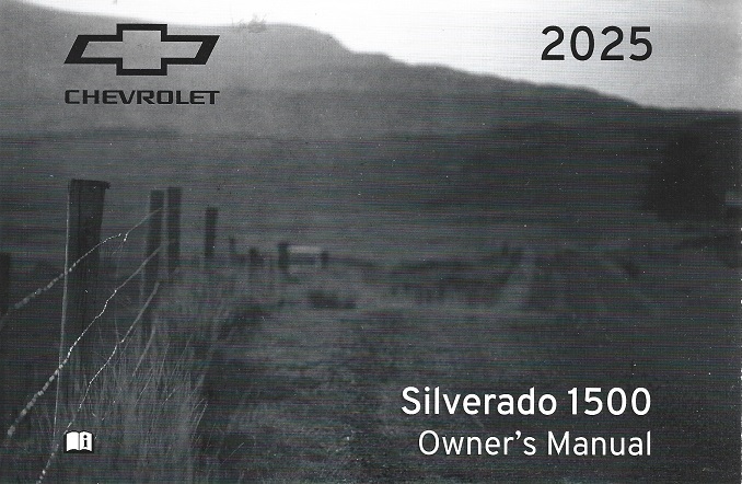 2025 Chevrolet Silverado 1500 Full Owner's Manual