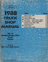 1988 Ford Medium/Heavy Duty F, B, C 600 thru 8000 Series Medium/Heavy Duty Truck Shop Manual- Engine