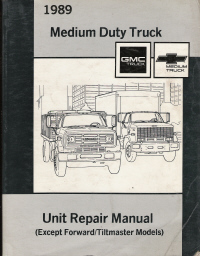 1989 GMC Medium Duty Truck Unit Repair Manual