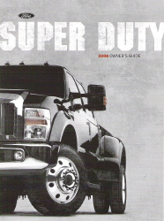 2008 Ford Super Duty F250 thru F550 Owner's Manual with Case