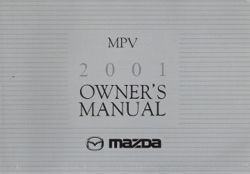 2001 Mazda MPV Factory Owner's Manual