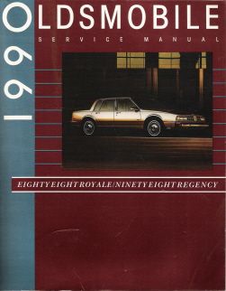 1990 Oldsmobile Eighty-Eight Royale & Ninety-Eight Regency Factory Service Manual