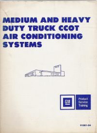 1979 Mediumand Heavy Duty CCOT Air Conditioning Systems