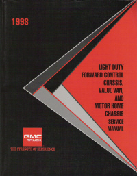 1993 Light Duty Forward Control Chassis, Value Van and Motor Home Chassis Service Manual