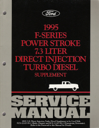 1995 Ford F-Series 7.3L Power Stroke Direct Injection Turbo Diesel Truck Service Manual Supplement