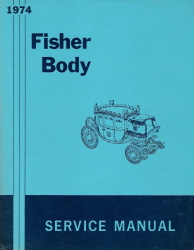 1974 General Motors Fisher Body Assembly Service Manual