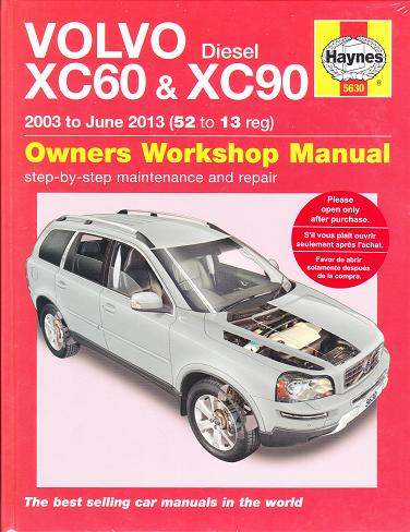 2003 - 2013 Volvo Diesel XC60 & XC90 Haynes Repair Manual