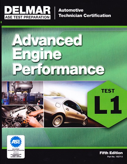 ASE L1 (Advanced Automobile) Automotive Advanced Engine Performance Delmar Test Prep Manual - Softcover