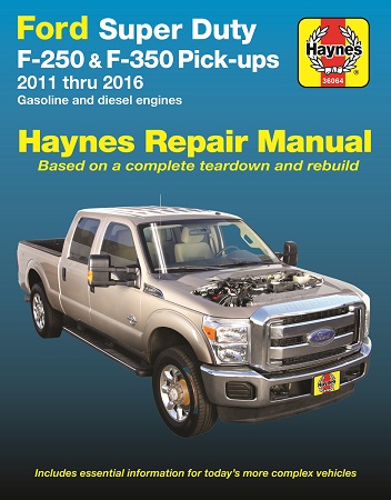 2011-2016 Ford Super Duty F-250 & F-350 Pick-ups Gas/Diesel Haynes Repair Manual