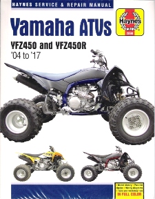 2004 - 2017 Yamaha YFZ450 & YFZ450R Haynes ATV Service & Repair Manual