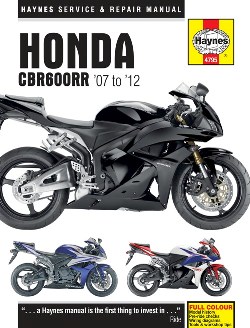 2007 - 2012 Honda CBR600RR Haynes Service & Repair Manual