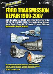 1960 - 2007 Ford Automatic & Manual Transmission Repair Manual