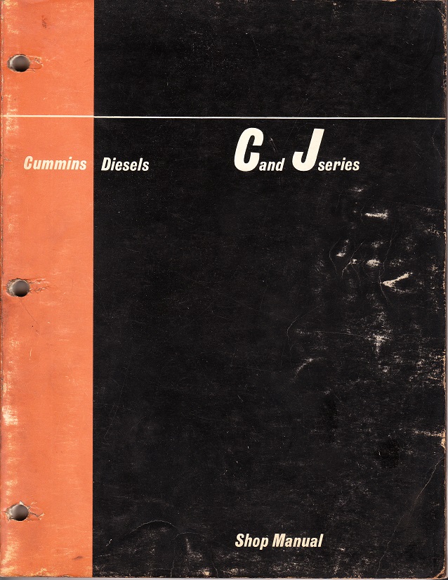 Cummins Diesels:C & J Series 4 Clyinder Diesel Engines - Factory Service Manual