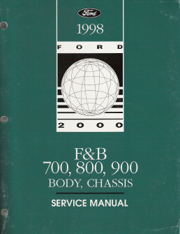 1998 - 1999 Ford F & B 700-800-900 Body, Chassis, Powertrain & Drivetrain  Service Manual - 2 Volume Set