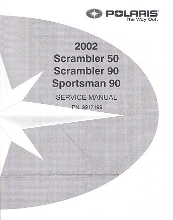 2002 Polaris Scrambler 50/90 & Sportsman 90 Factory Service Manual - OEM