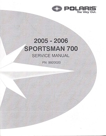 2005 - 2006 Polaris Sportsman 700 Factory Service Manual - OEM