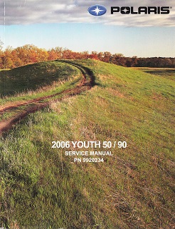 2006 Polaris Youth: Predator, Sportsman, 50/90 Factory Service Manual - OEM