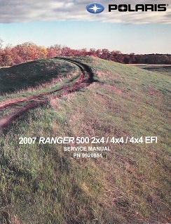 2007 Polaris Ranger 500 Factory Service Manual - OEM