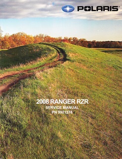 2008 Polaris Ranger RZR Factory Service Manual - OEM