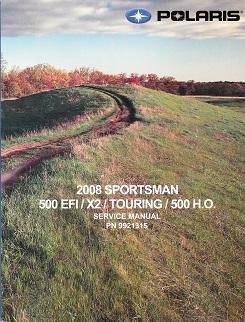 2008 Polaris Sportsman 500 EFI, X2, Touring & 500 HO Factory Service Manual - OEM