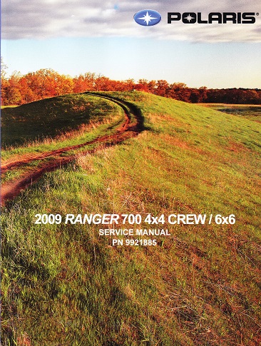 2009 Polaris Ranger 700 4x4 Crew & 6x6 Factory Service Manual - OEM