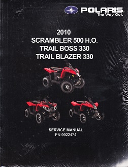 2010 Polaris Scrambler 500, Trail Boss 330 & Trail Blazer 330 Factory Service Manual