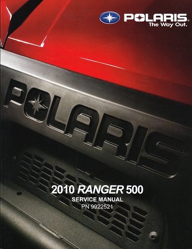 2010 Polaris Ranger 500 EFi 4x4 Factory Service Manual - OEM
