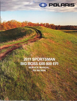 2011 Polaris Sportsman Big Boss 6x6 800 EFi Factory Service Manual - OEM