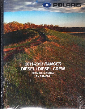 2011 - 2013 Polaris Ranger Diesel Crew Factory Service Manual - Reprint