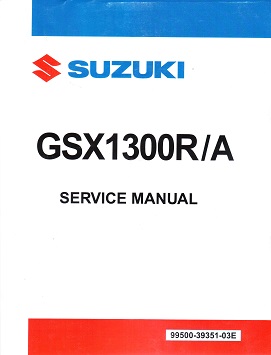 2009 - 2020 Suzuki GSX1300R/A Hayabusa Factory Service Manual - OEM