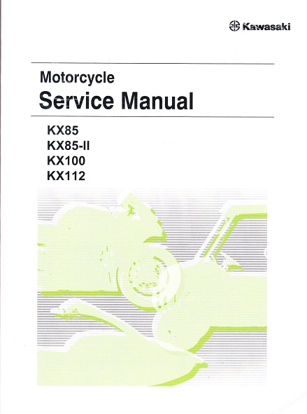 2014 - 2023 Kawasaki KX85, KX85II, KX100 & KX112 Factory Service Manual - OEM