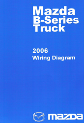 2006 Mazda B-Series Truck Factory Wiring Diagram Manual