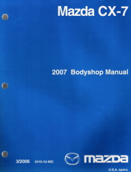 2007 Mazda CX-7 Factory Bodyshop Manual