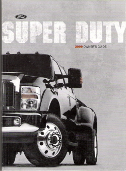 2009 Ford Super Duty F250 thru F550 Owner's Manual with Case