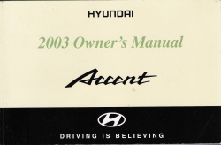 2003 Hyndai Accent Owner's Manual