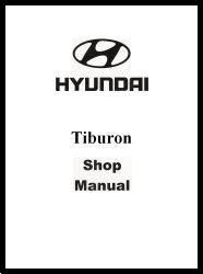 2004 Hyundai Tiburon Factory Shop Manual