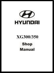 2002 Hyundai XG300/350 Factory Shop Manual