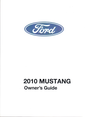 2010 Ford Mustang Factory Owner's Manual