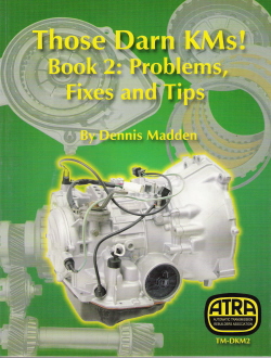 Those Darn KM's! Book 2 - Problems, Fixes & Tips