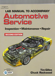 Automotive Service: Inspection, Maintenance, and Repair, 2nd Edition Lab Manual