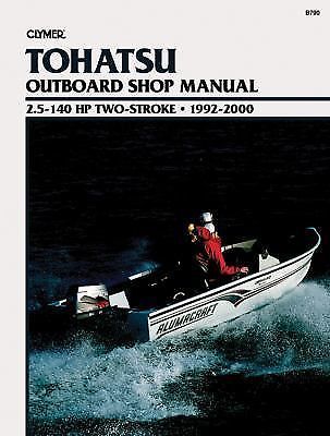 1992 - 2000 Tohatsu 2.5-140 hp 2-stroke Outboard Clymer Repair Manual