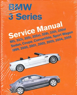 1999 - 2005 BMW 3 Series 323i, 323Ci, 328i, 328Ci, 325i, 325Ci, 325xi 330i, 330Cis, 330xi (E46) Bentley Repair Manual