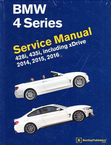 2014 - 2016 BMW 4 Series Official Bentley Factory Service Repair Manual