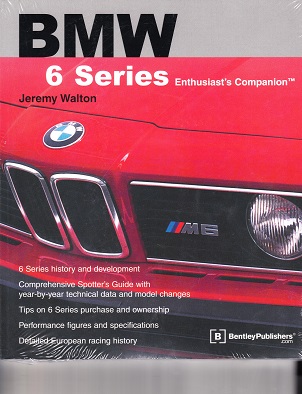 BMW 6 Series Enthusiast's Companion Manual