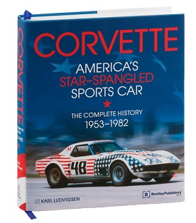 Corvette: The Complete History 1953 - 1982 Collectors Manual