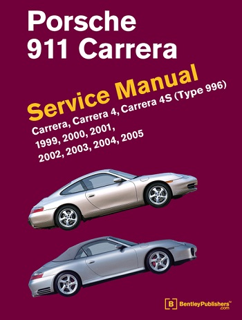 1999 - 2005  Porsche 911 Carrera, Type 996 (Carrera, Carrera 4, Carrera 4S) Bentley Factory Service Repair Workshop Manual