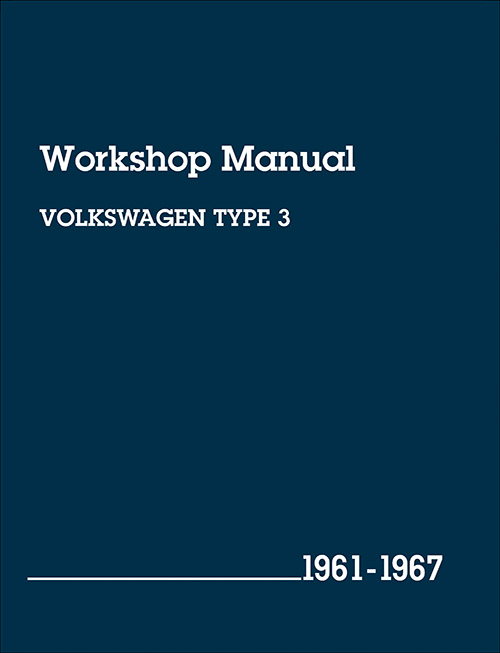 1961 - 1967 Volkswagen Type 3 Factory Service Manual
