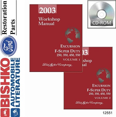 2003 Ford Excursion & F-250, 350, 450, 550 Super Duty Factory Service Manual Reproduction - CD-ROM